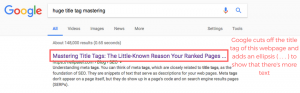 A picture where Google cuts off the title tag of a webpage and adds an ellipsis (...) to show that there's more text