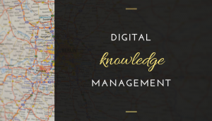 Digital Knowledge Management
